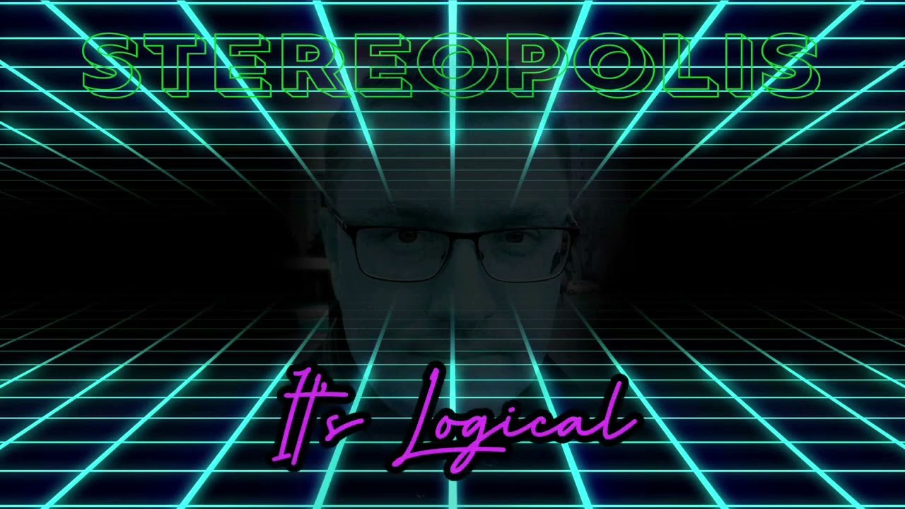 Stereopolis - It&rsquo;s logical (synthwave music)