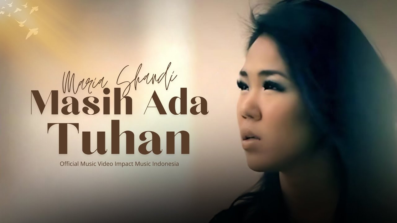 Maria Shandi - Masih Ada Tuhan [Official Music Video)