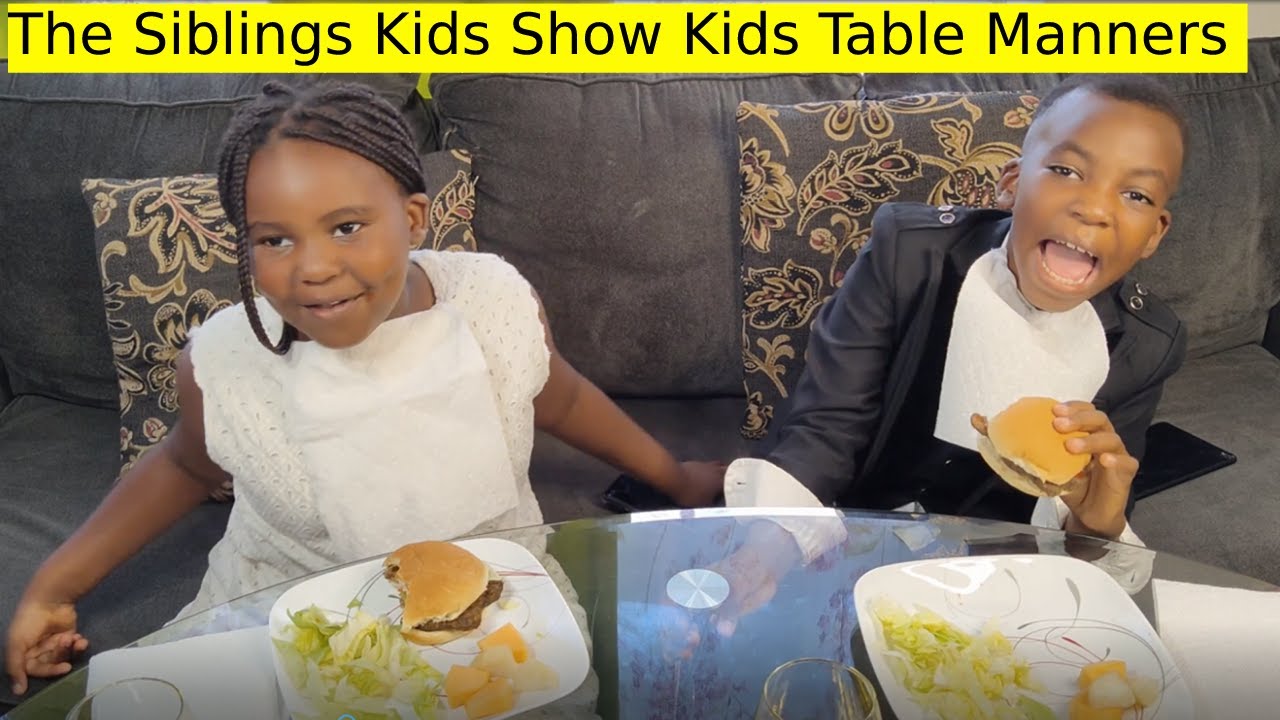The Siblings Kids Show kids the Good Manner of the table &ndash; responsibilities