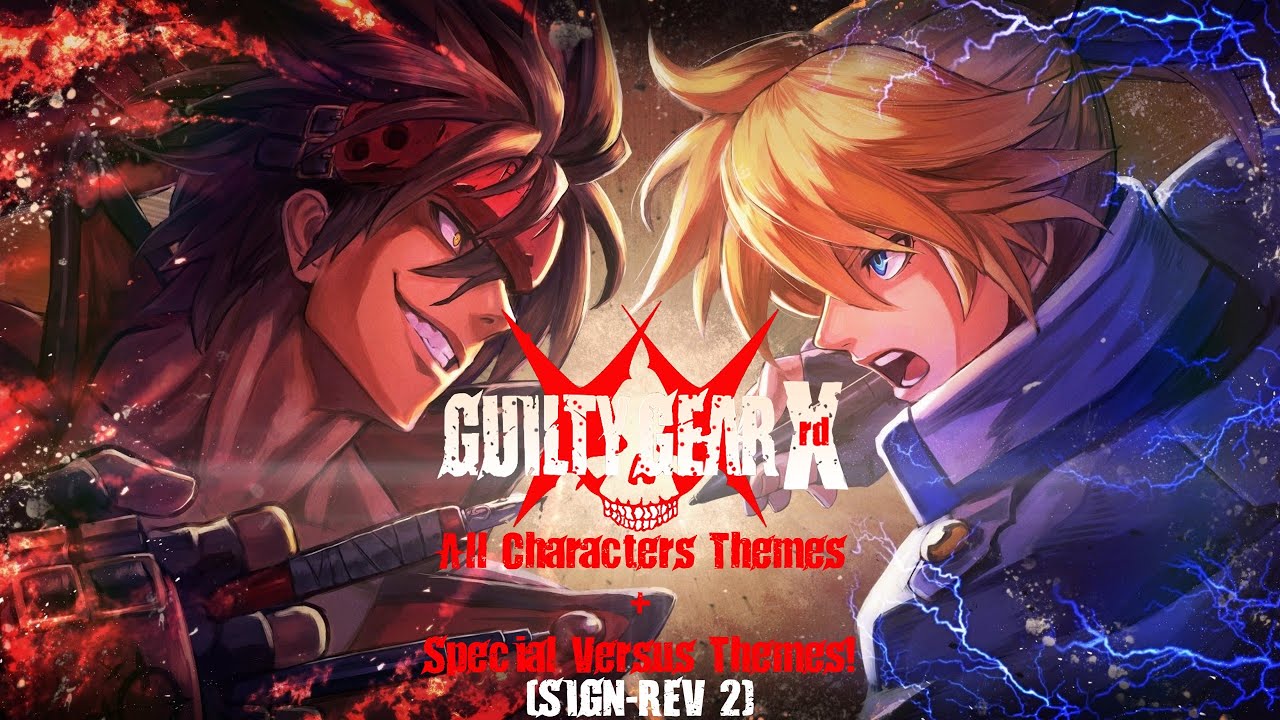 Guilty Gear Xrd (SIGN-REV 2) - All Character Themes + Special Versus Themes!