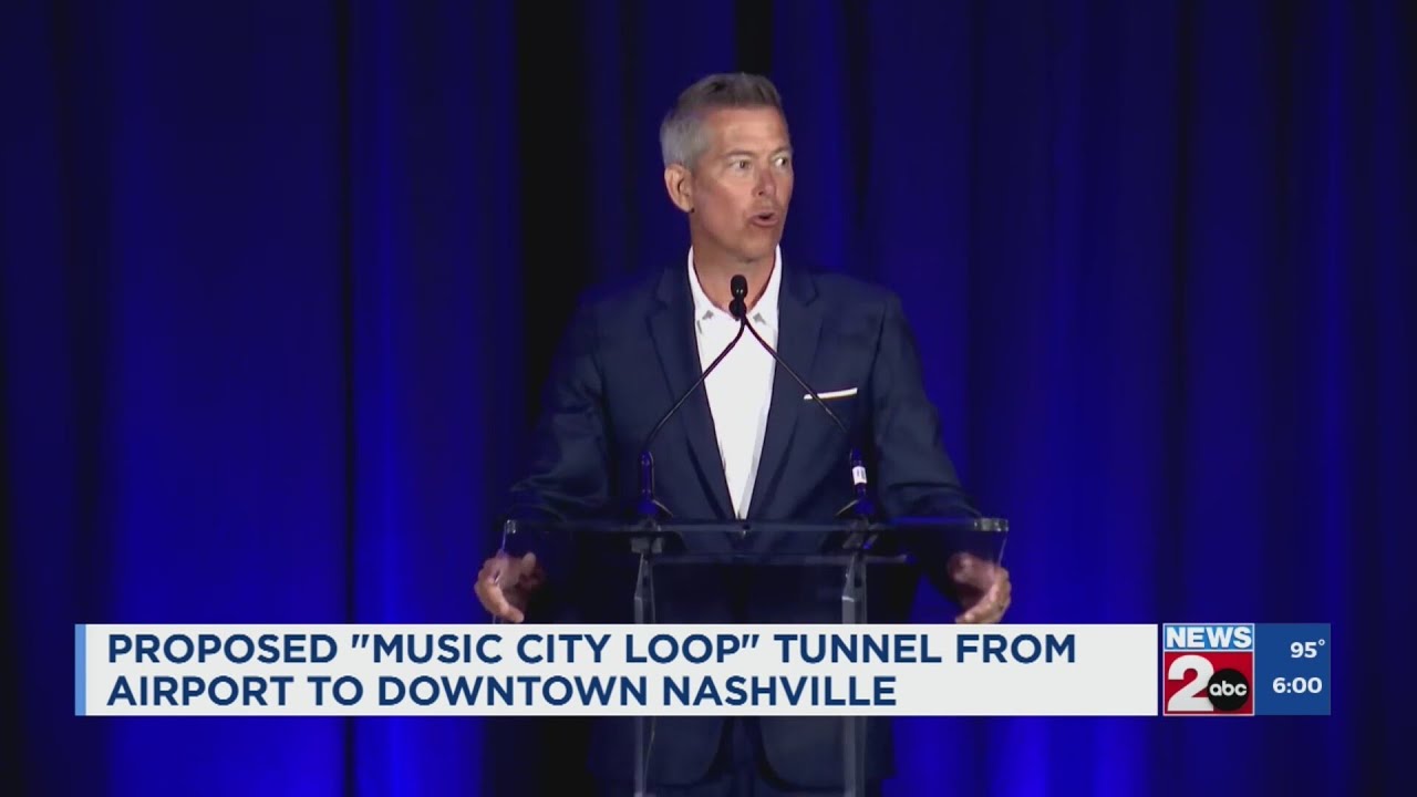 Reaction to proposed 'Music City Loop' tunnel from BNA to downtown Nashville