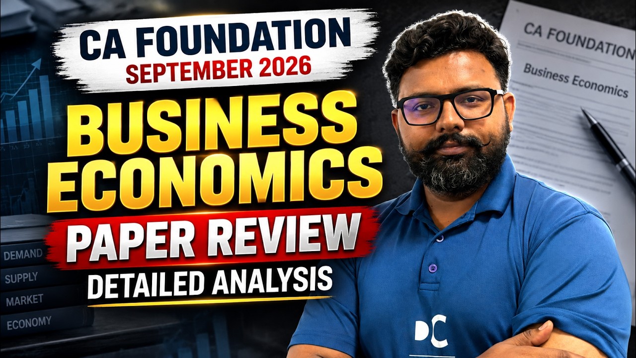 CA Foundation September 2026 Business Economics Paper Review | Detailed Analysis