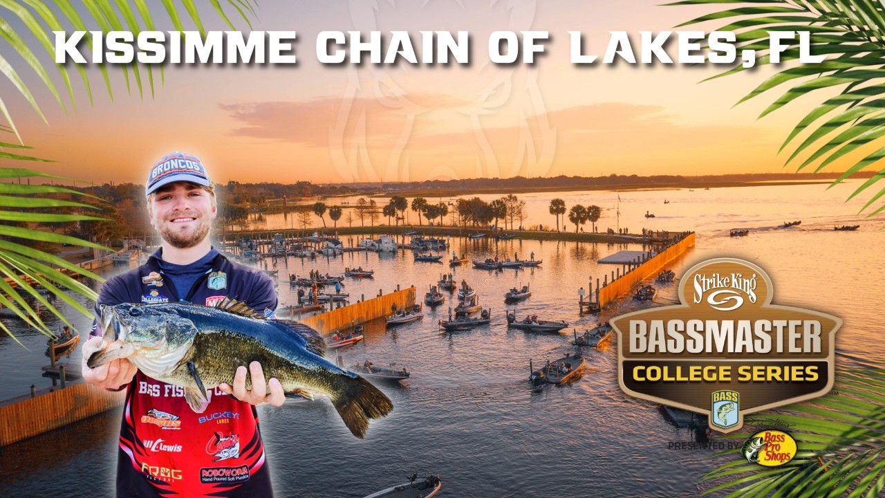 Kissimmee Chain of Lakes, FL - Bassmaster College Series 2026!