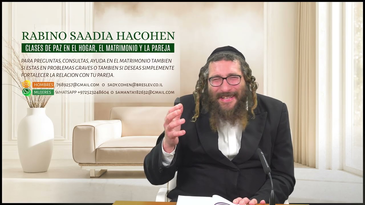 CLASES DE PAZ EN EL HOGAR, EL MATRIMONIO Y LA PAREJA. | RABINO SAADIA HACOHEN