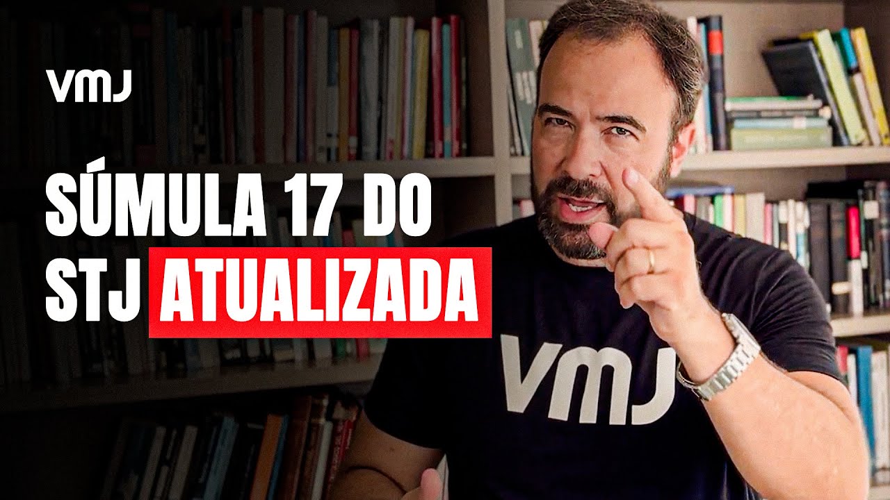 EXAME DA OAB - SÚMULA 17 DO STJ - RELIDA PELO TEMA 933 | VMJ OAB