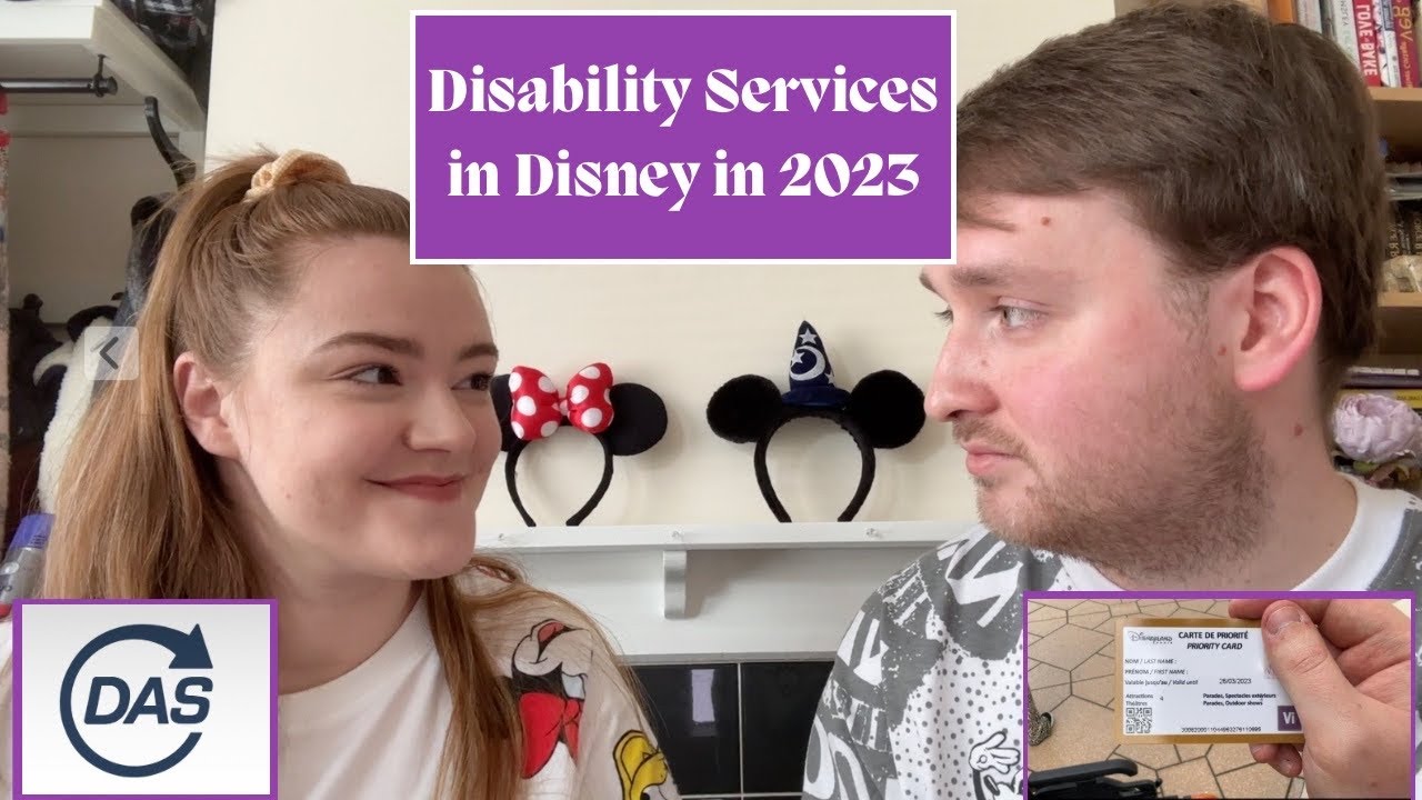 Ultimate Guide to Disability Access Service in Walt Disney World & Priority Pass in Disneyland Paris