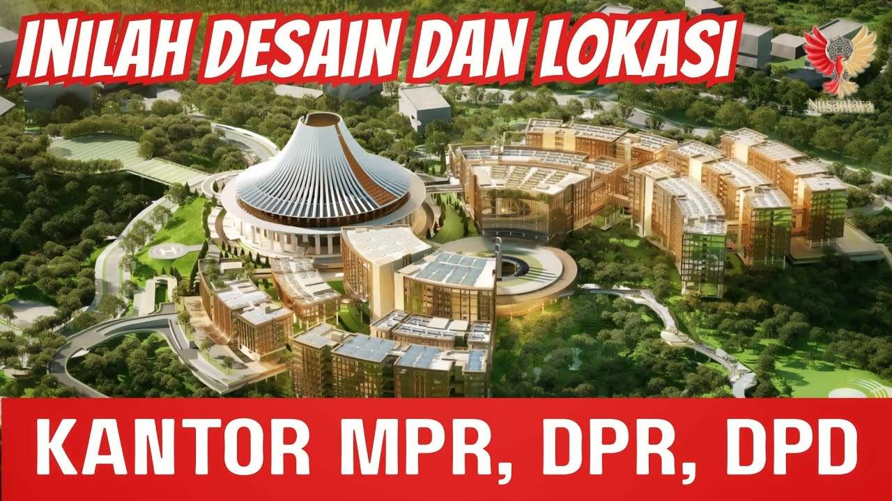 Bersiap Dibangun di IKN !! Gedung Legislatif Beserta Akses Jalannya