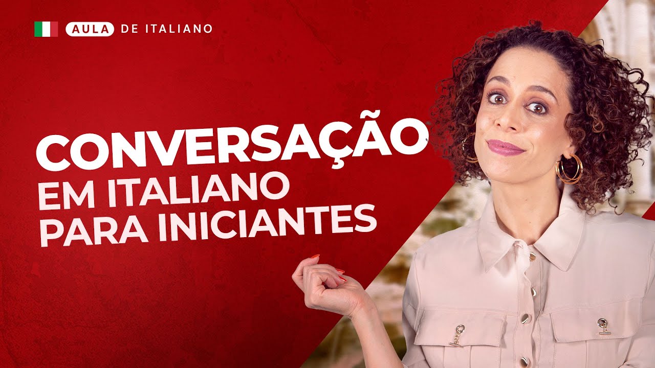 AULA 228 - 50 minutos de conversação em italiano para iniciantes