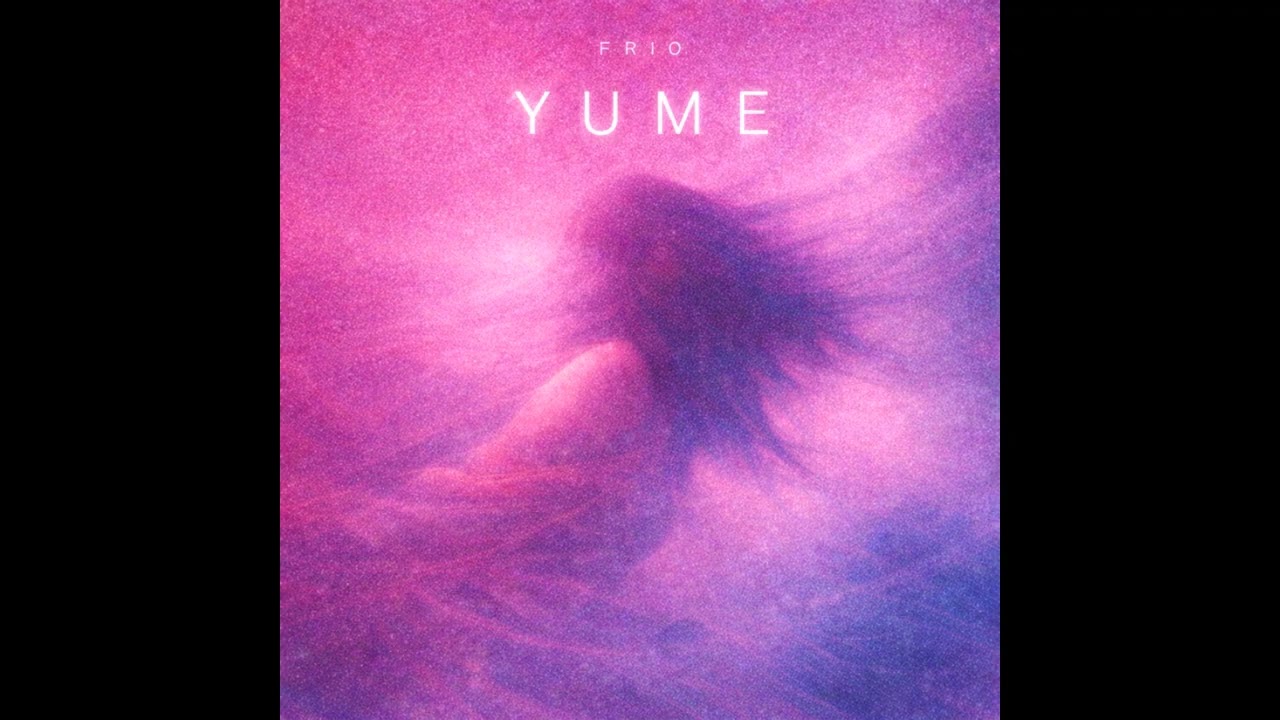 Frío - Yume (Full EP)
