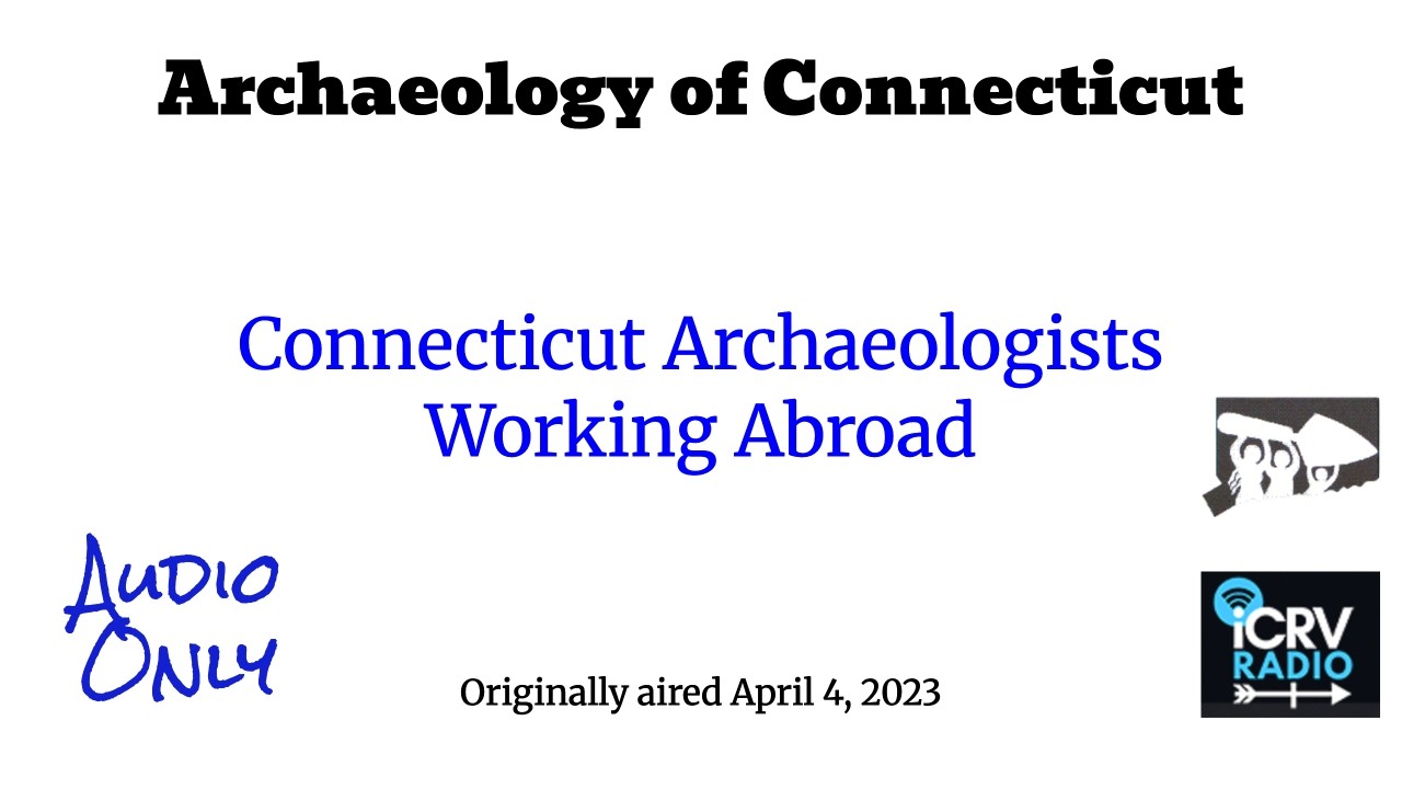 Connecticut Archaeologists Working Abroad