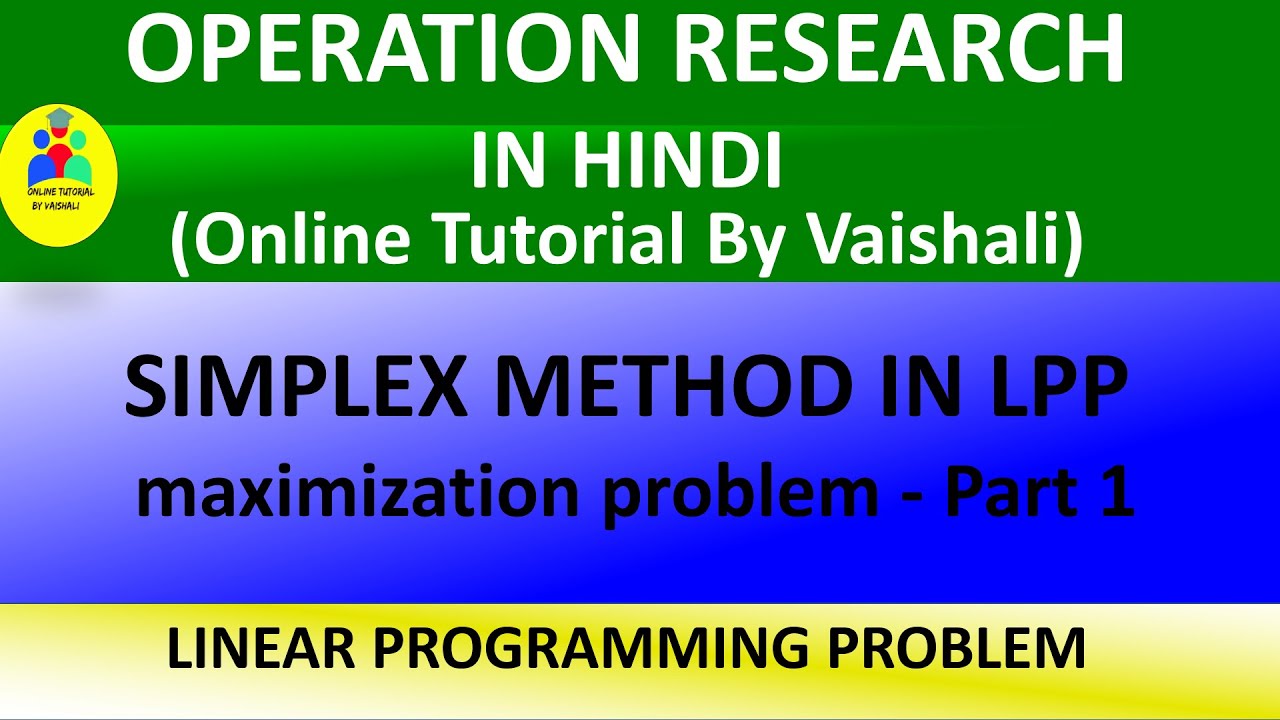 Simplex Method | LPP Solution By Simplex Method |GATE Mathematics |CSIR NET maths