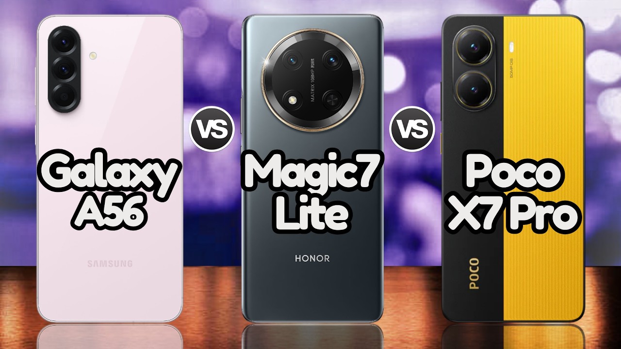 Honor Magic 7 Lite Vs Poco X7 Pro Vs Samsung A56 | @EficienTechs👈👀