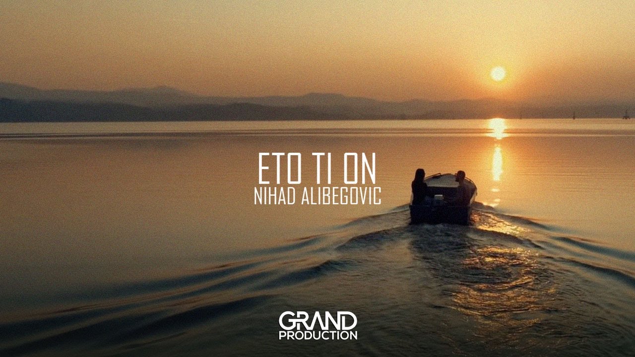 Nihad Alibegovic - Eto ti on - (Official Video 2019)