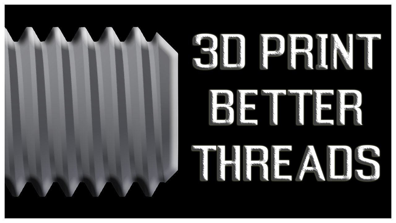 Perfect 3D Printed Threads: Optimizing Screws & Holes for the Best Fit | 3D Printing Tips