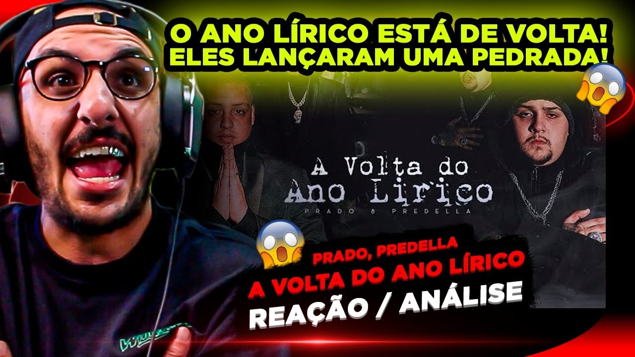 PESADÍSSIMO!!!! PRADO, PREDELLA - A VOLTA DO ANO LÍRICO [REAÇÃO/ ANÁLISE]