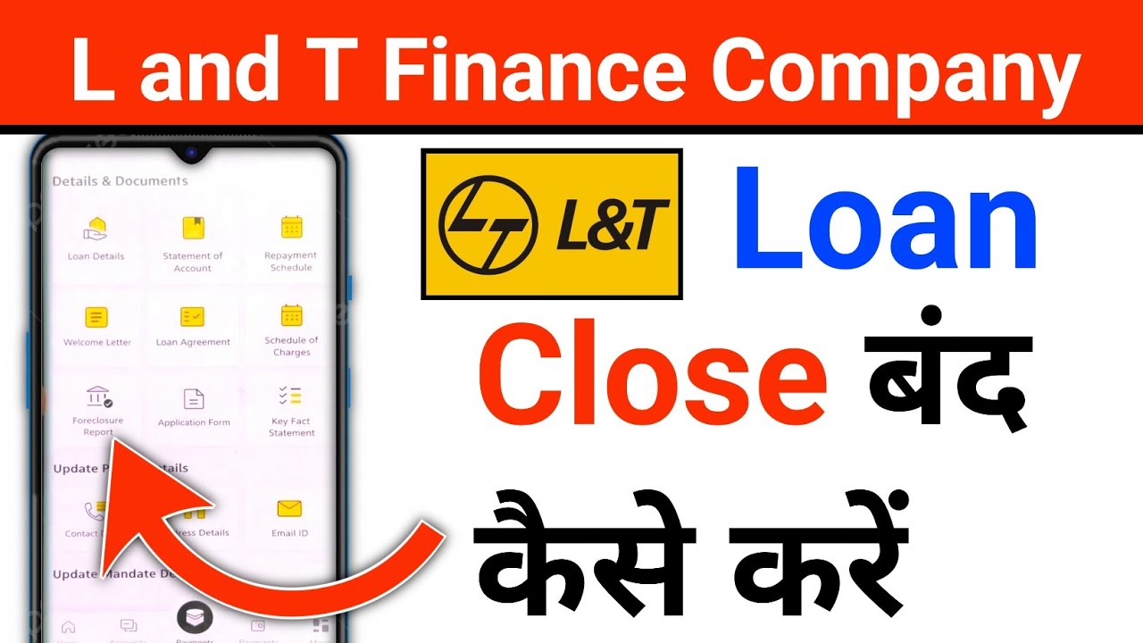 L&t Finance Loan Foreclosure Kaise Kare | L&t Finance Loan Close Kaise Kare 2026