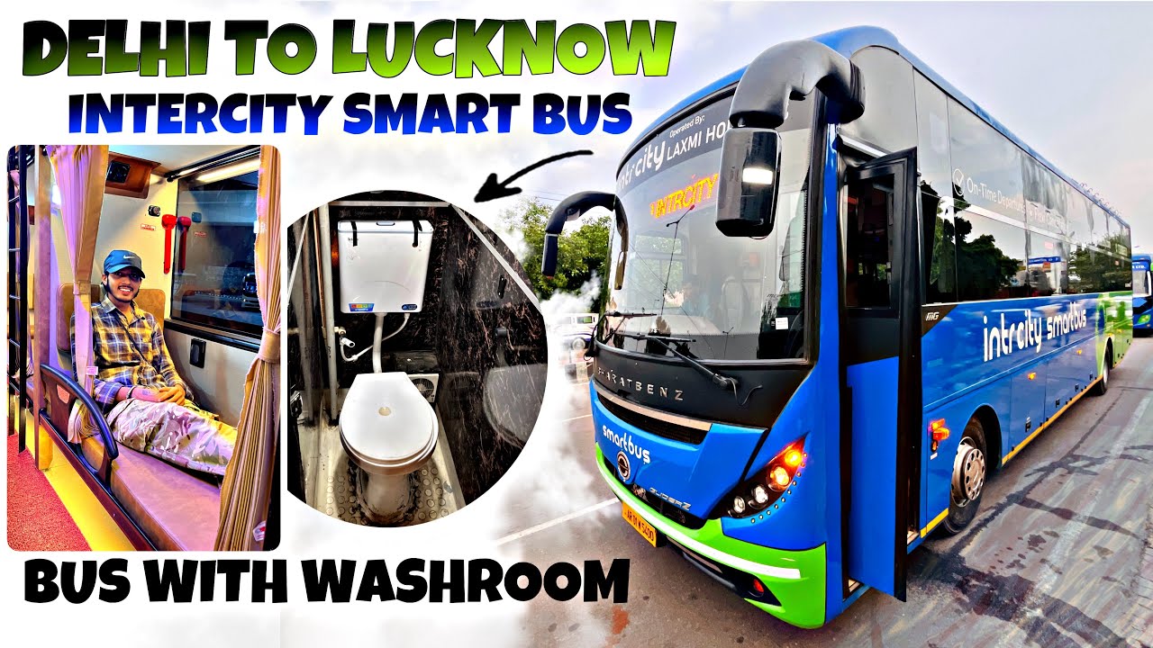 Bus With Washroom | Delhi To Lucknow Intercity SmartBus ||