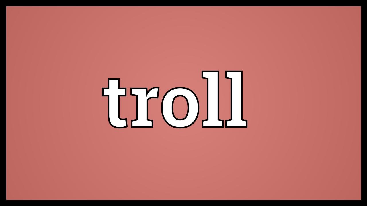 Troll Meaning