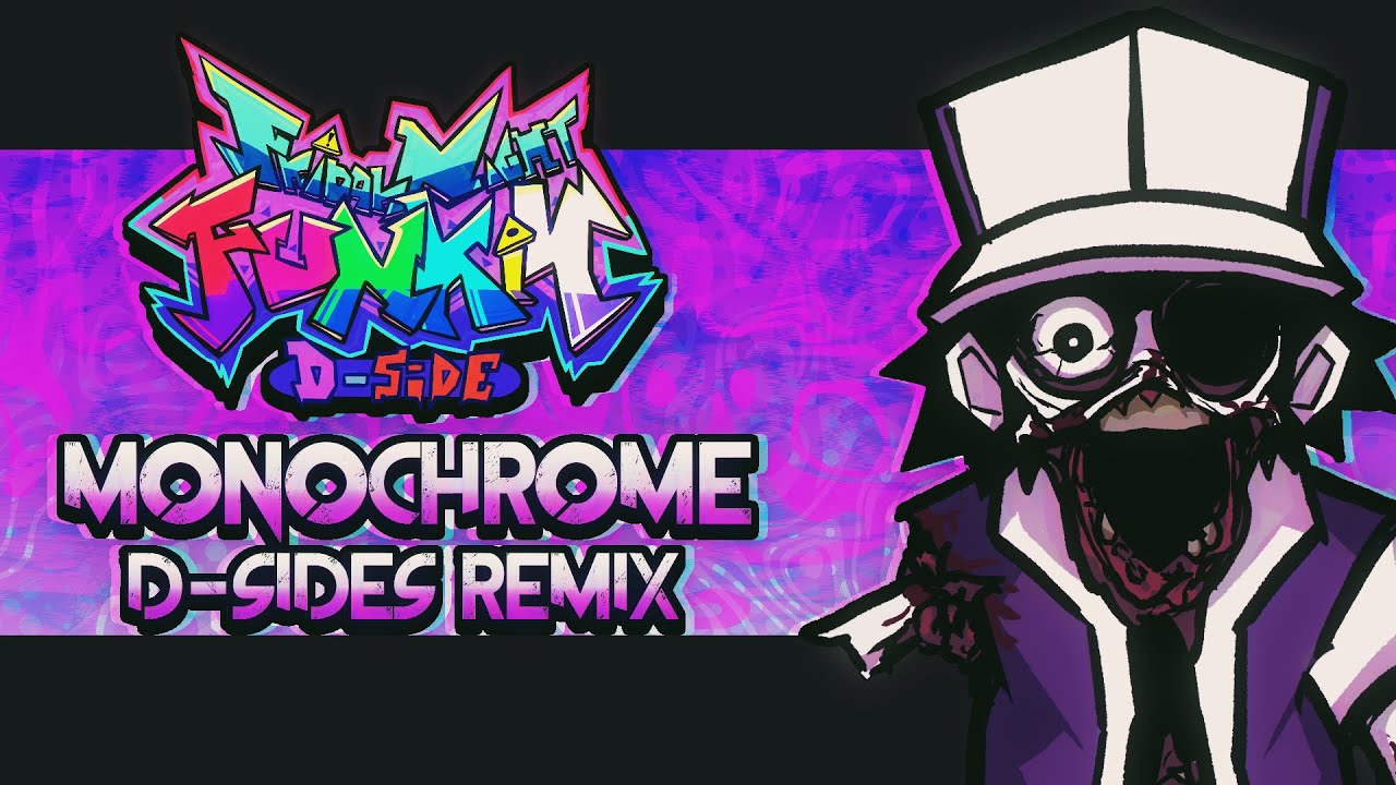 Monochrome - [Friday Night Funkin': (FAN-MADE) D-Sides Remix]