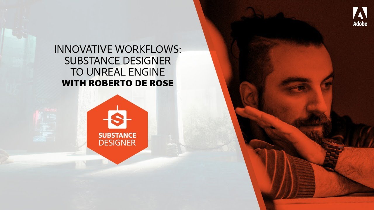 Innovative Workflows from Substance Designer to Unreal Engine | Adobe Substance 3D