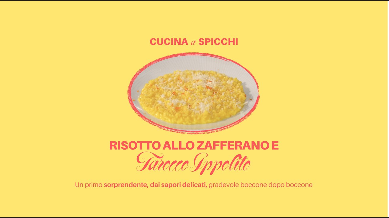Cucina a Spicchi #8: Risotto allo zafferano e Tarocco Ippolito