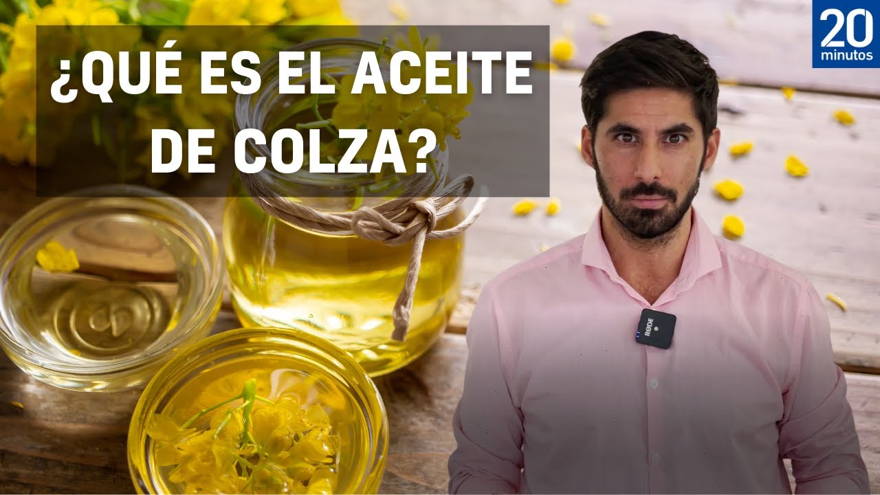 ¿Qué es el ACEITE DE COLZA? ¿Y cómo afecta en ESPAÑA?