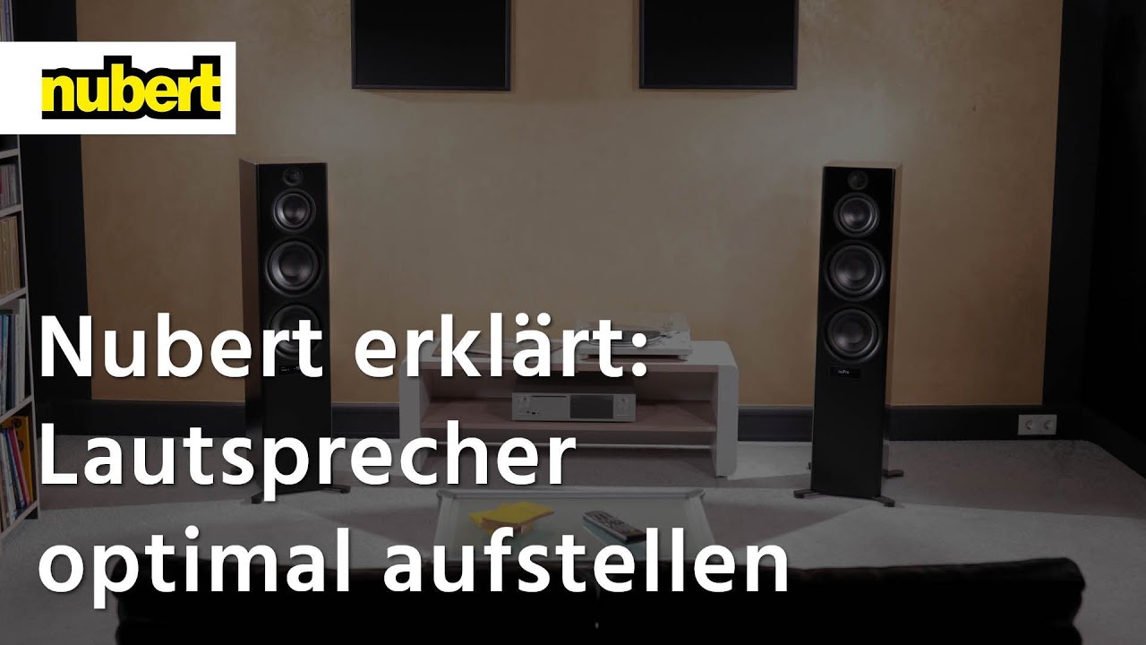 Nubert erkl&auml;rt: Wie stelle ich Lautsprecherboxen am besten auf?