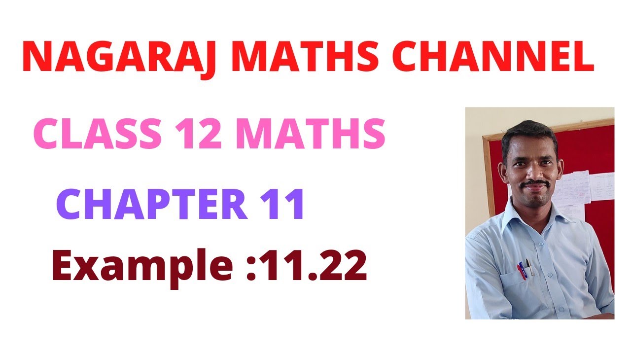 12th Maths|| Example:11.22|| Chapter 11