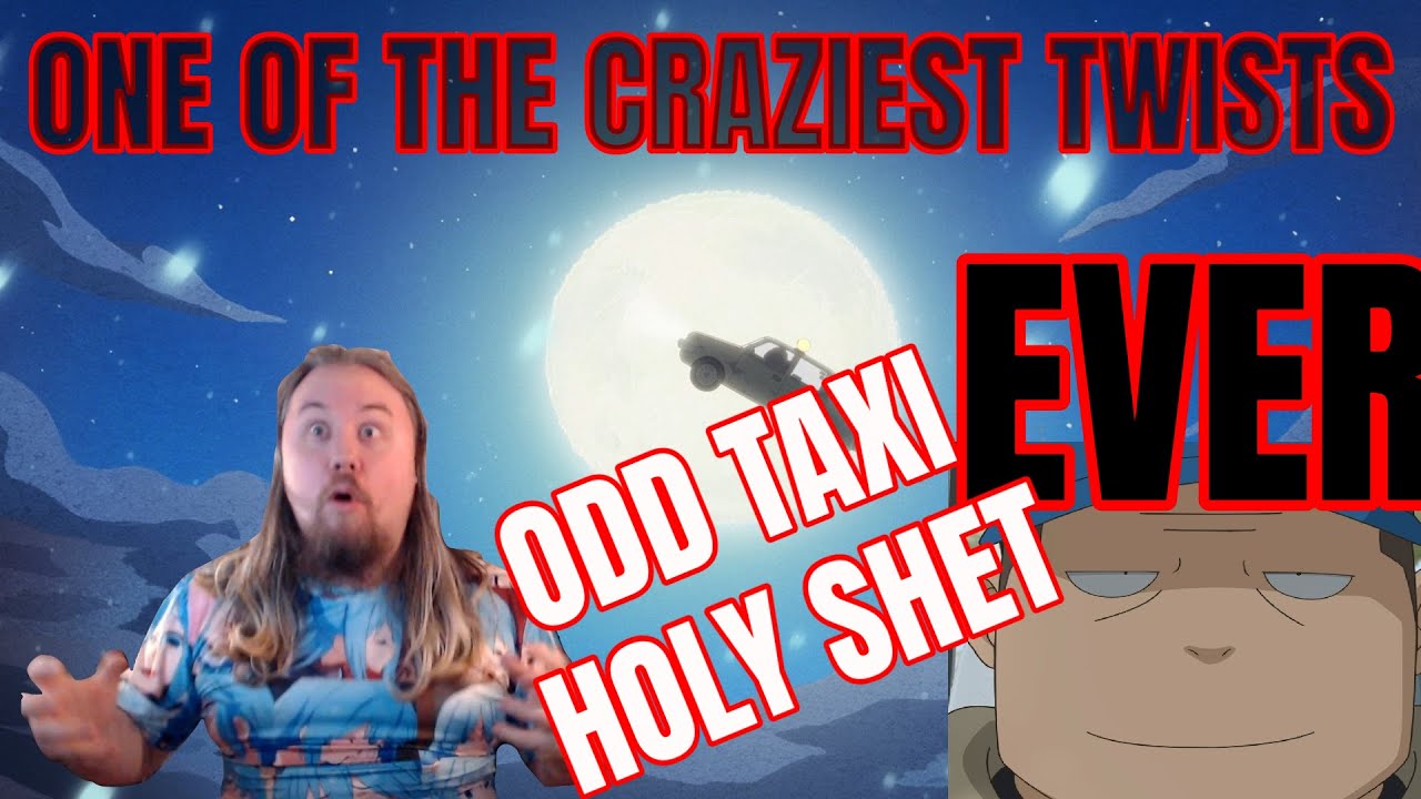 Odd Taxi FINAL Episode 13 Live Reaction and Review ONE OF THE CRAZIEST TWIST I HAVE EVER SEEN