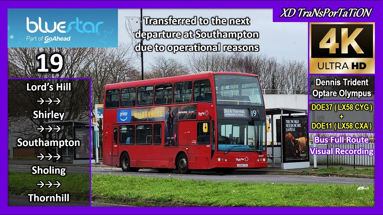 [Bluestar] 19 ~ Lord's Hill Centre ➝ Southampton ➝ Thornhill, Fairfax Court【4K UW】