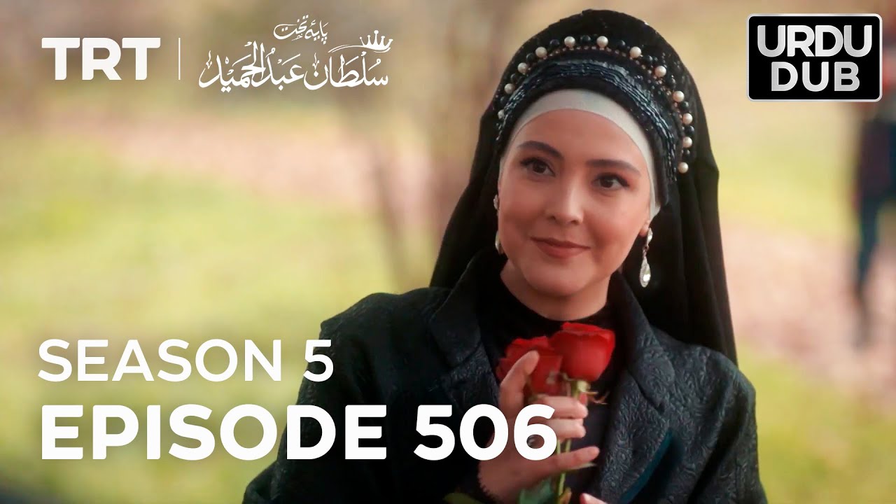 Payitaht Sultan Abdulhamid Episode 506 | Season 5