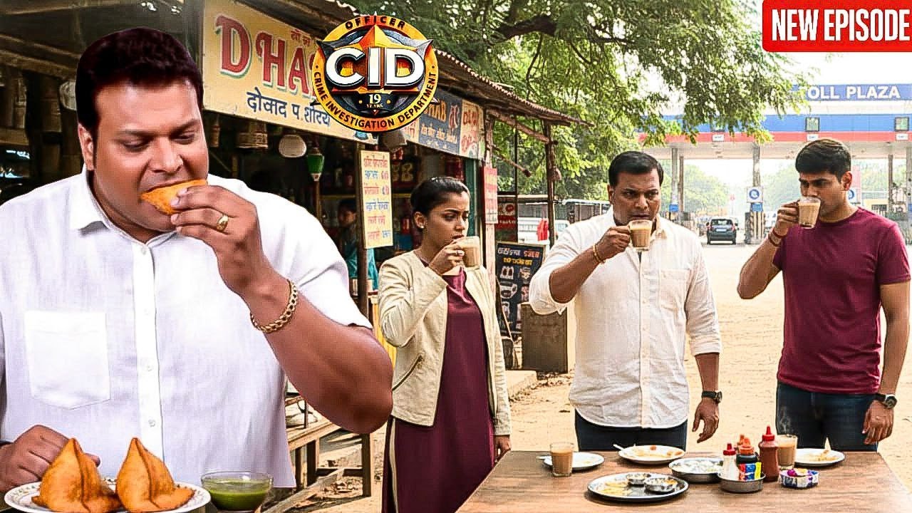 लंच ब्रेक में Daya ने सबको खिलाए ढाबे के चाय - समोसे || CID | Latest Episode ||