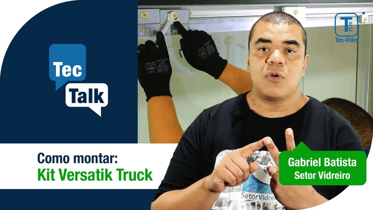 Aprenda instalar o KIT VERSATIK TRUCK da TEC-VIDRO!