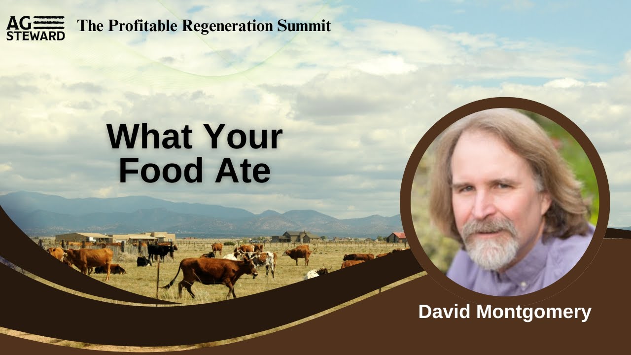 What Your Food Ate with David Montgomery
