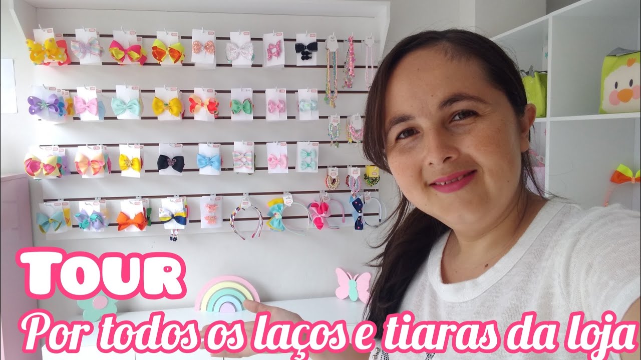 TOUR POR TODOS OS LAÇOS E TIARAS DA NOSSA LOJA DE LAÇOS E ACESSÓRIOS