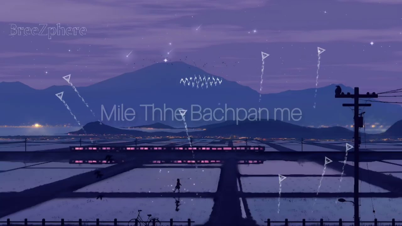 BreeZphere - Mile Thhe bachpan me