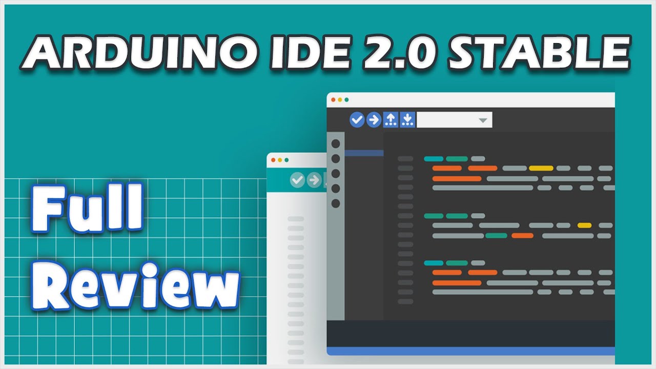 ARDUINO IDE 2.0 - VERSION ESTABLE - ESP32 -ESP8266 - ARDUINO UNO