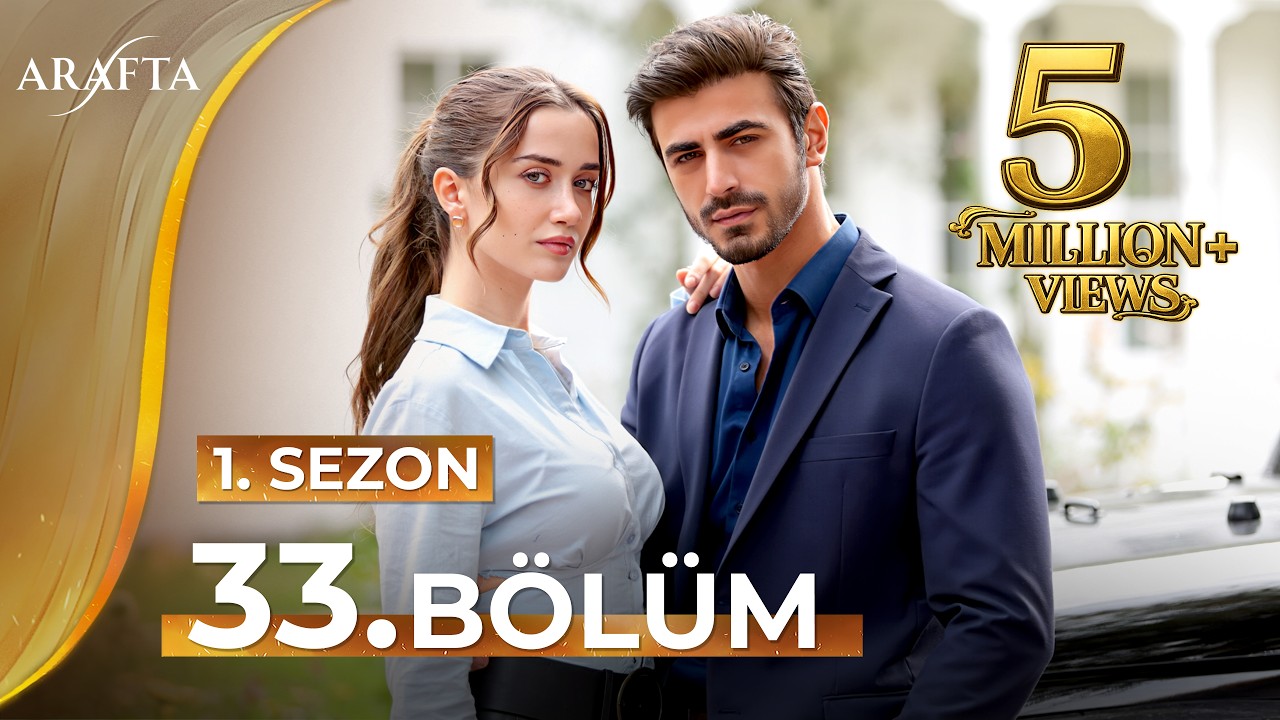 Серия 33 сериала «Арафта» | Мега-серия | Полная серия | турецкие сериалы @araftadizisi