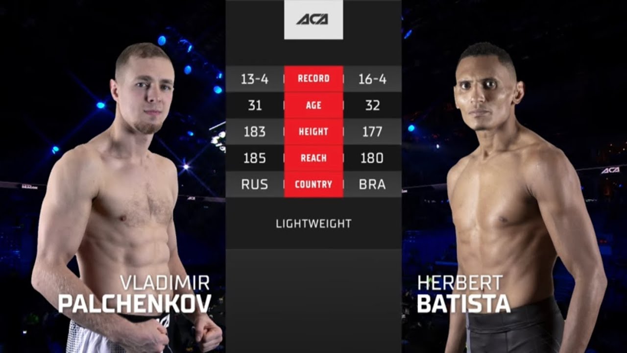 Владимир Пальченков vs. Герберт Батиста | Vladimir Palchenkov vs. Herbert Batista | ACA 156