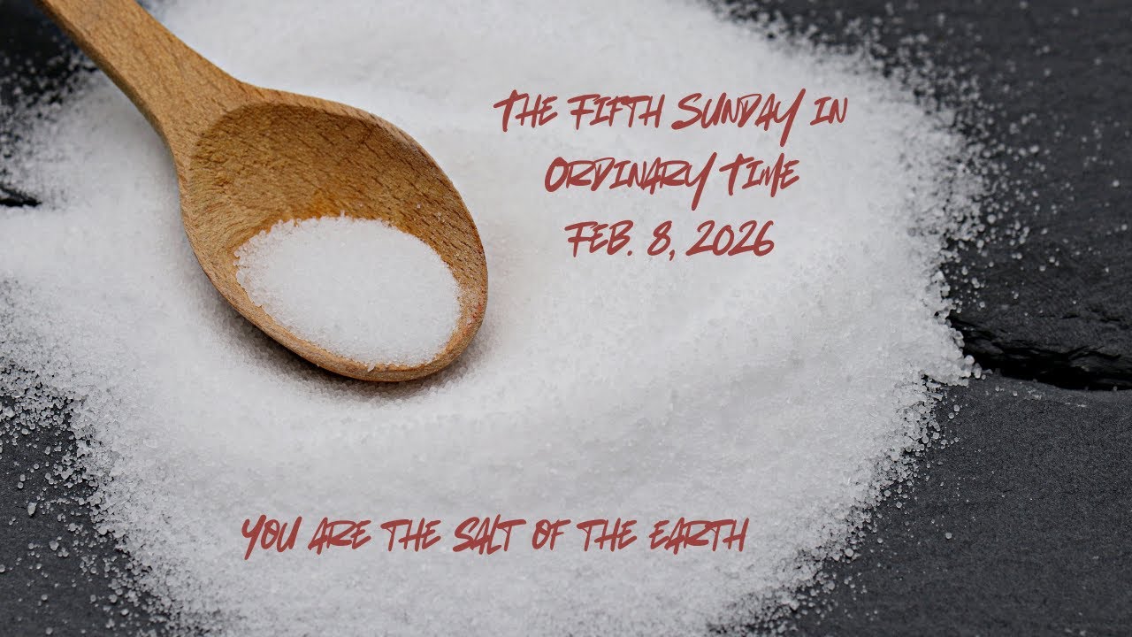The Fifth Sunday in Ordinary Time