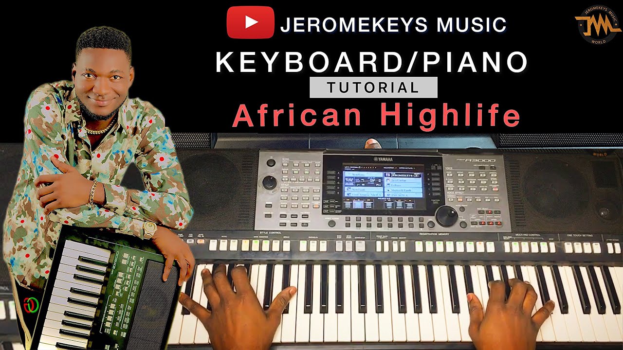 African Highlife Piano Tutorial: Mastering the Basics Part 1