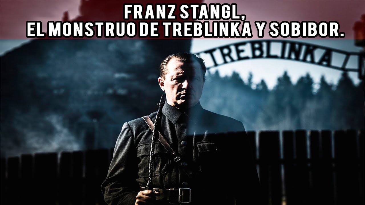 Franz Stangl  El Monstruo de Treblinka y Sobibor