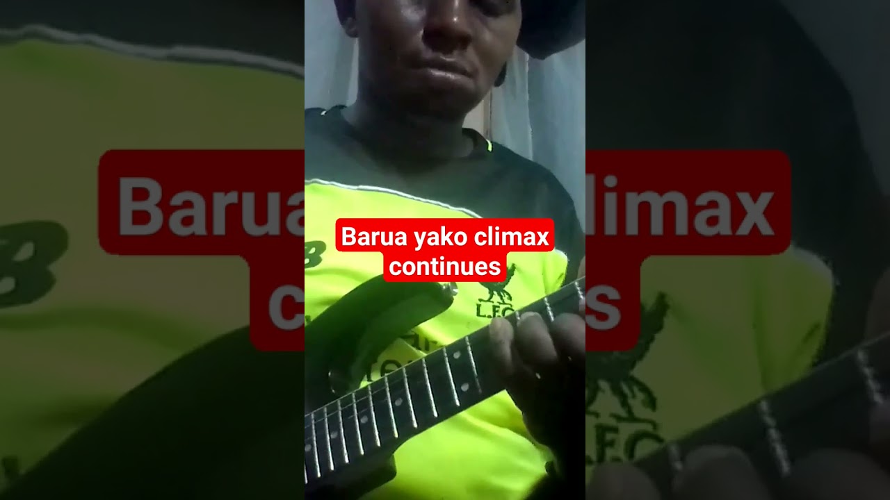 barua yako climax practicing 🎸les wanyika 🎵joh