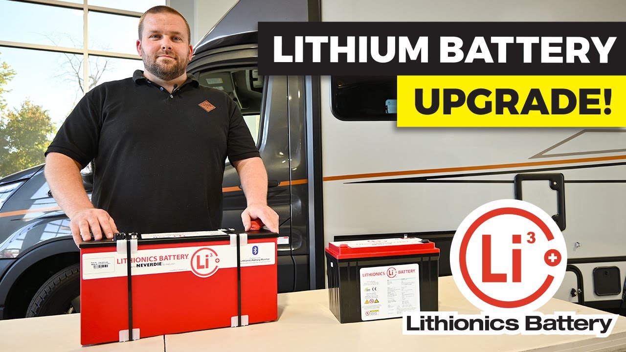 RV Lithium Battery Upgrade | Features & Benefits of Lithionics Batteries