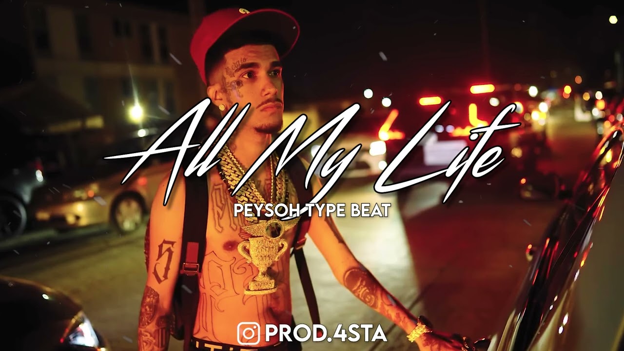 [FREE] Peysoh x Shoreline Mafia Type Beat 'All My Life' (prod by. 4STA)
