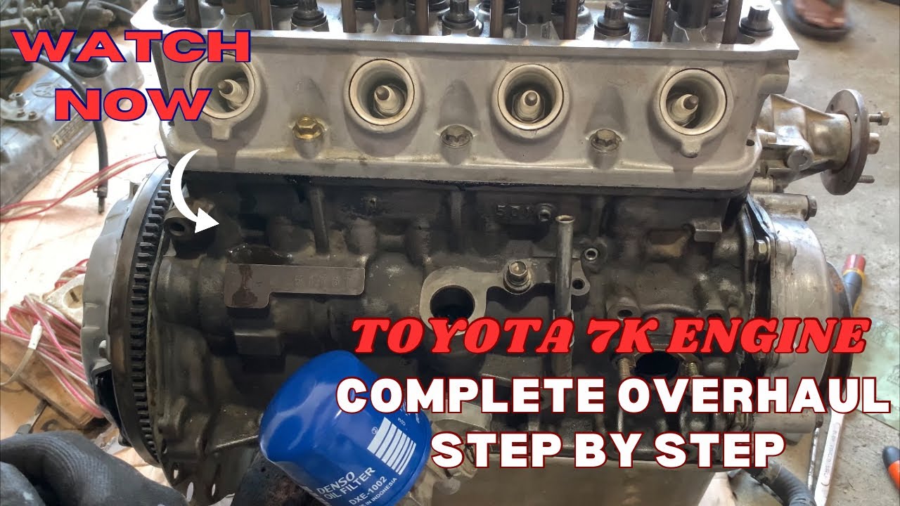Toyota 7k Engine Complete Overhaul Step by Step