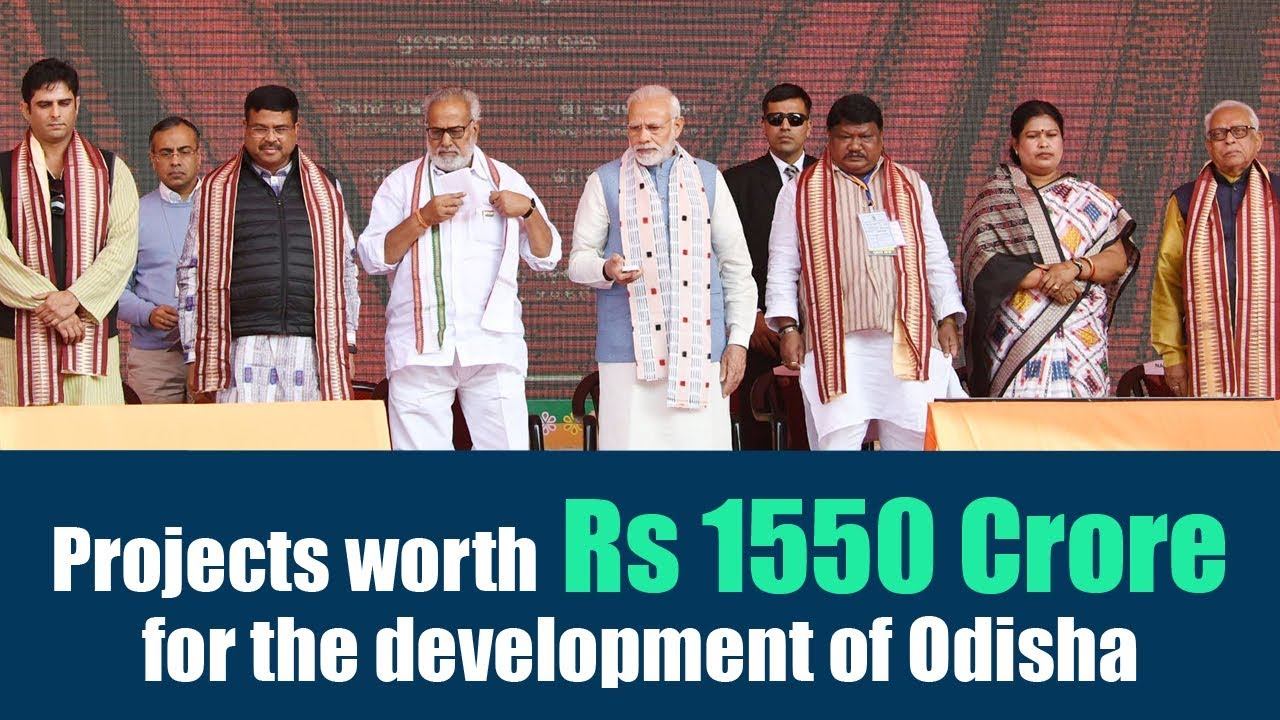 Projects worth Rs 1550 Crore for the development of Odisha