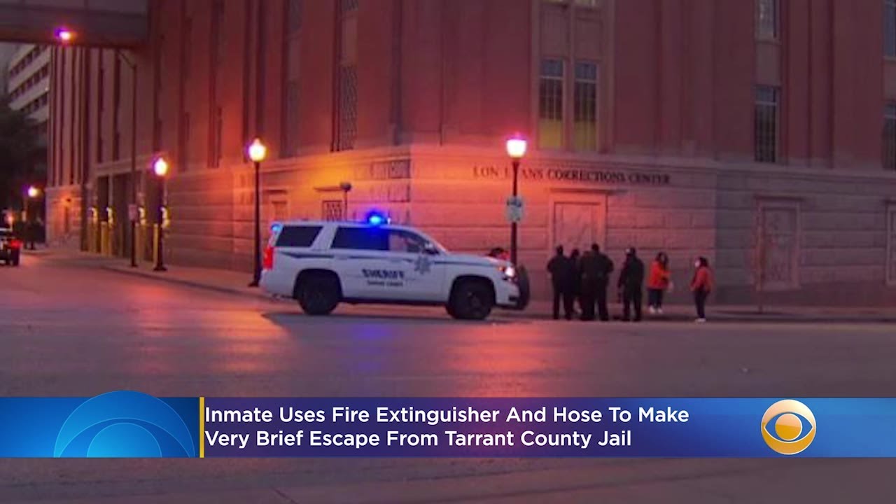 Inmate Uses Fire Extinguisher And Hose To Make Very Brief Escape From Tarrant County Jail
