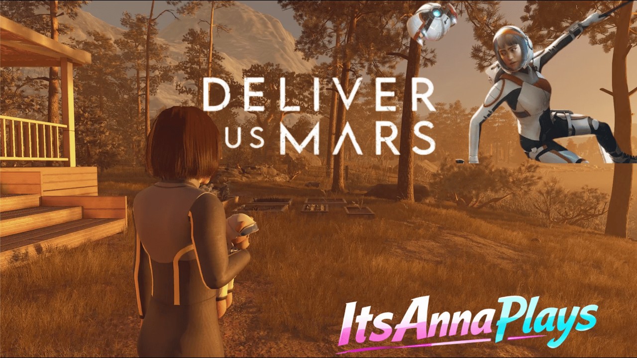 СУДЬБА  ЧЕЛОВЕЧЕСТВА ЗАВИСИТ ОТ НАС В ИГРЕ - DELIVER US MARS #1