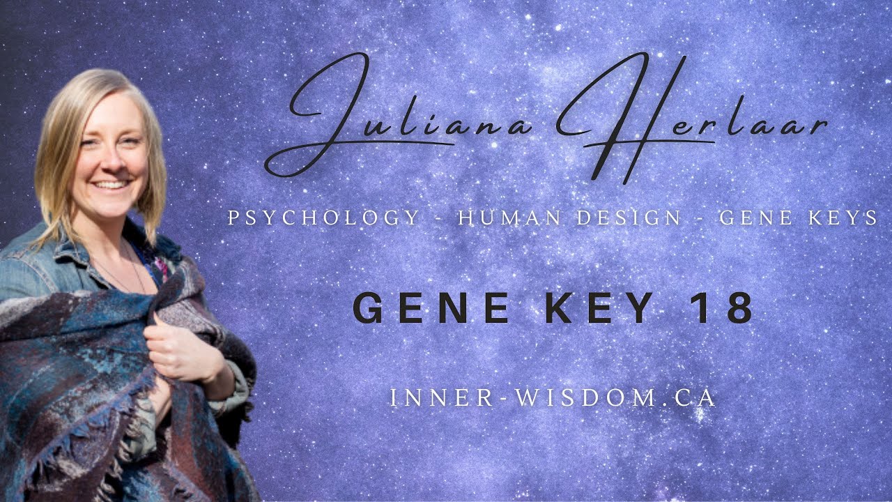 Gene Key 18 - Judgement